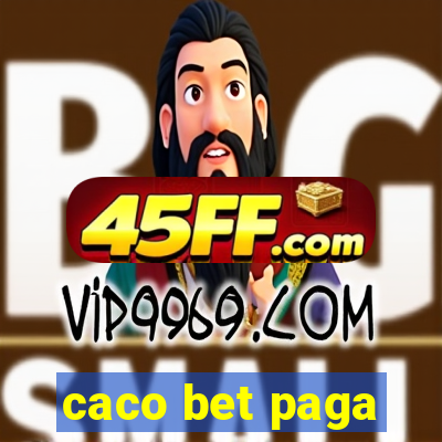 caco bet paga